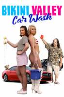 Poster of Bikini Valley Car Wash