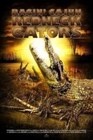 Poster of Ragin Cajun Redneck Gators