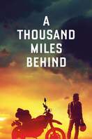Poster of A Thousand Miles Behind