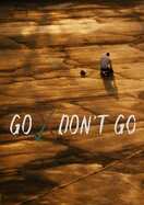 Poster of Go Don't Go