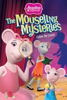 Poster of Angelina Ballerina: The Mouseling Mysteries