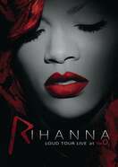 Poster of Rihanna: Loud Tour Live At The O2