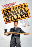 Poster of How to Be a Serial Killer