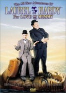 Poster of The All New Adventures of Laurel & Hardy in For Love or Mummy