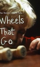 Poster of Wheels That Go