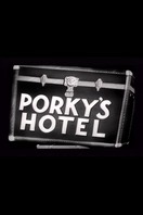 Poster of Porky's Hotel