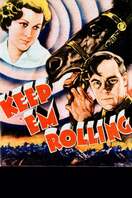 Poster of Keep 'Em Rolling
