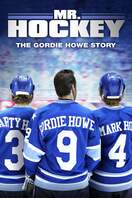 Poster of Mr. Hockey: The Gordie Howe Story