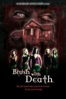 Poster of A Brush With Death