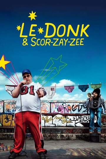 Poster of Le Donk & Scor-zay-zee