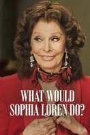 Poster of What Would Sophia Loren Do?