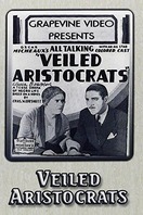 Poster of Veiled Aristocrats