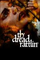 Poster of Th'dread Rattlin'