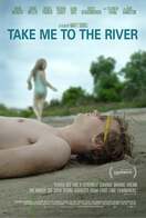 Poster of Take Me to the River