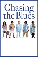 Poster of Chasing the Blues