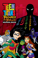 Poster of Teen Titans: Trouble in Tokyo
