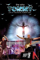 Poster of The Who: Tommy Live at The Royal Albert Hall