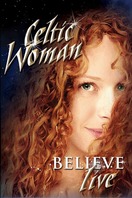 Poster of Celtic Woman Believe