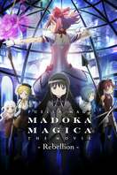 Poster of Puella Magi Madoka Magica the Movie Part III: Rebellion