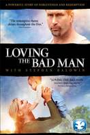 Poster of Loving the Bad Man