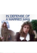 Poster of In Defense of a Married Man
