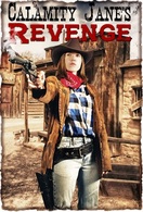Poster of Calamity Jane's Revenge