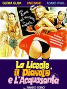 Poster of La liceale, il diavolo e l'acquasanta