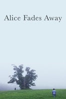 Poster of Alice Fades Away