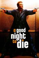 Poster of A Good Night to Die