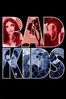 Poster of The Bad Kids