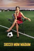 Poster of Soccer Mom Madam