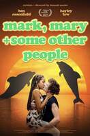 Poster of Mark, Mary + Some Other People