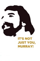 Poster of It's Not Just You, Murray!