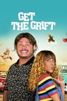 Poster of Get the Grift
