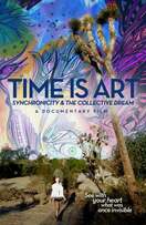 Poster of Time Is Art: Synchronicity and the Collective Dream