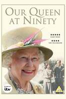 Poster of Our Queen at Ninety