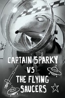 Poster of Captain Sparky vs. The Flying Saucers