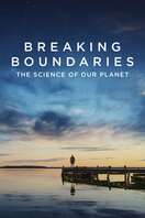 Poster of Breaking Boundaries: The Science of Our Planet