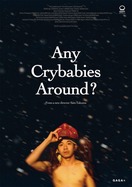 Poster of Any Crybabies Around?