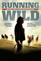 Poster of Running Wild: One Man's Quest to Save the Wild Mustang