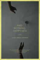 Poster of And Nothing Happened
