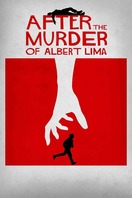 Poster of After The Murder Of Albert Lima