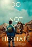 Poster of Do Not Hesitate
