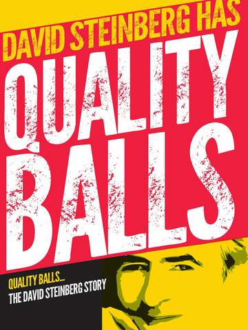 Poster of Quality Balls: The David Steinberg Story