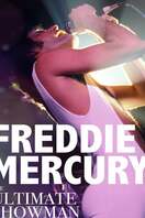 Poster of Freddie Mercury: The Ultimate Showman