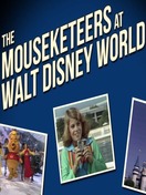 Poster of The Mouseketeers at Walt Disney World