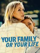 Poster of Your Family or Your Life