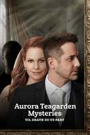 Poster of Aurora Teagarden Mysteries: Til Death Do Us Part