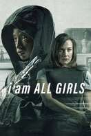 Poster of I Am All Girls