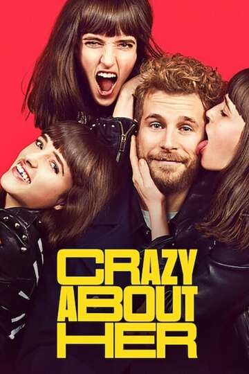 Poster of Crazy About Her